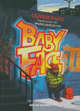 Babyface: D'après le roman de Marie Desplechin