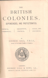 The British Colonies, Dependencies and Protectorates