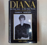 DIANA: HER TRUE STORY - IN HER OWN WORDS