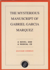 The Mysterious Manuscript Of Gabriel Garcia Marquez του Jean-Marc Lederman