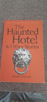 The Haunted Hotel and Other Stories