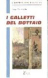 I galletti del bottaio e altre novelle (Costameno)