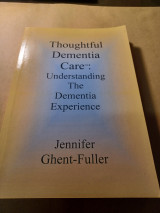 Thoughtful dementia care
