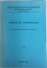Analekta atheniensia ad ius byzantium spectantia