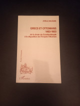 Grecs et Ottomans, 1453-1953
