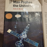 Man Probes the Universe