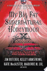 My Big Fat Supernatural Honeymoon