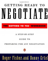 Getting Ready to Negotiate: The Getting to Yes Workbook (Penguin Business)