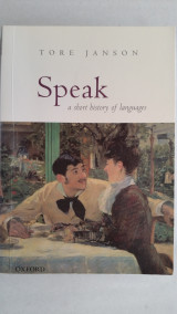 Speak, a short history of languages