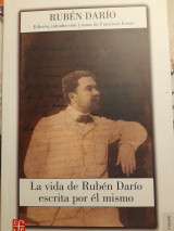 La vida de Rubén Darío escrita por él mismo