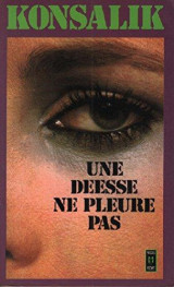 Une deesse ne pleure pas