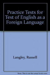 Practice Tests for Test of English as a Foreign Language