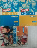 Choices For D Class (3 books revised): Teacher's, workbook, Companion