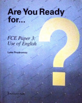 Are you ready for… FCE paper3: use of english +answer key