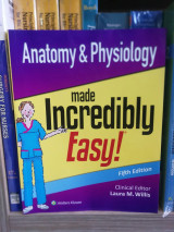 Anatomy & Physiology Made Incredibly Easy, 5th Edition