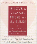 If Love is a Game, These are the Rules