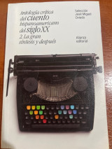 Antología crítica del cuento hispanoamericano del siglo XX - 2. La gran síntesis y después