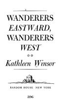 Wanderers Eastward, Wanderers West