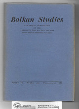 Balkan Studies Vol. 18 No. 1 : A biannual publication of the Institute for Balkan Studies