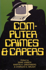 Computer Crimes and Capers