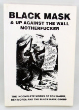 Black Mask & Up Against the Wall Motherfucker