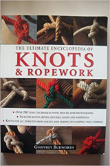The Ultimate Encyclopedia of Knots & Ropework