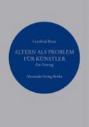 Altern als Problem für Künstler