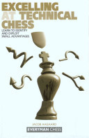 Excelling at Technical Chess