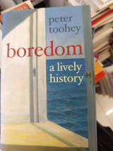 Boredom a lively history