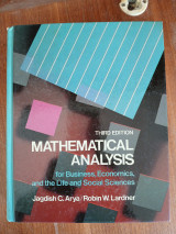 Mathematical Analysis for Business, Economics, and the Life and Social Sciences