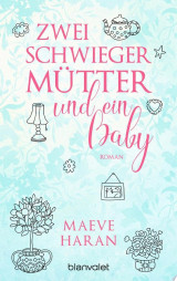 Zwei Schwiegermütter und ein Baby