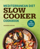 Mediterranean Diet Slow Cooker Cookbook