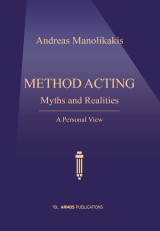 Method Acting: Myths and Realities. A Personal View