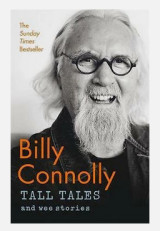 Tall Tales and Wee Stories: The Best of Billy Connolly