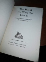 The World We Want to Live in