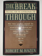 The Breakthrough - The Race for the Superconductor