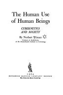 The Human Use of Human Beings