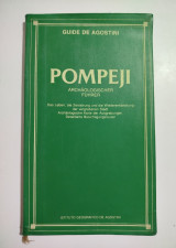 Pompeji. Führer durch die Museen, Galerien und Denkmäler Italiens
