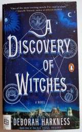 A Discovery Of Witches: A Novel - Book One of the All Souls Trilogy