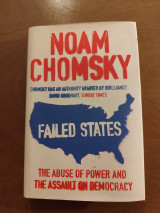 Failed States , The abuse of power and the assault on democracy