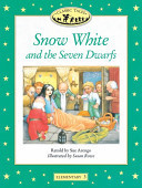 SNOW WHITE CLASSIC TALES NIVEAU 3 ELEMENTARY