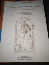 Le Spiritualite Catholique Romaine et la Tradition Orthodoxe
