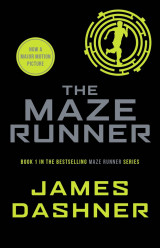 The Maze Runner (The Maze Runner series: Book 1)