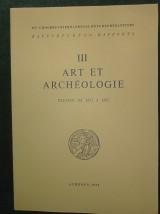 III Art et Archéologie Byzance de 1071 a 1261