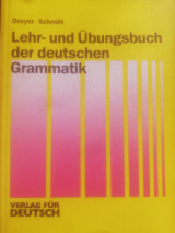 Lehr- und Übungsbuch der deutschen Grammatik
