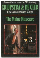The Maine Massacre (Amsterdam Cops Mysteries #7)