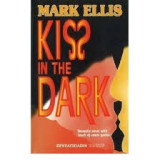 Kiss in the Dark