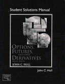 Solutions Manual [to Accompany] Options, Futures, and Other Derivatives