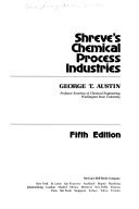 Shreve's Chemical Process Industries