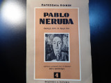 Pablo Neruda - εκλογή από το έργο του.